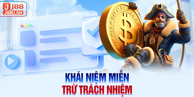 Khái niệm miễn trừ trách nhiệm 