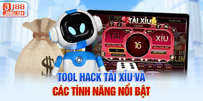 Tool hack tài xỉu và các tính năng nổi bật