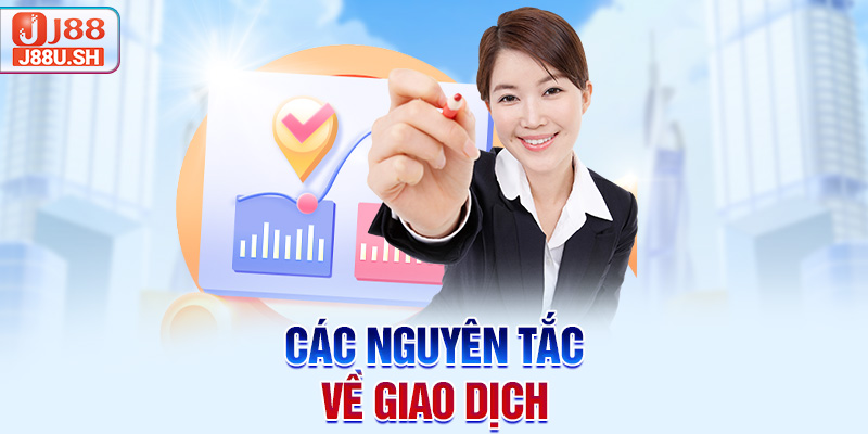 Các nguyên tắc về giao dịch