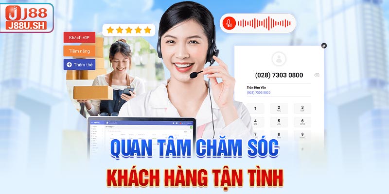 Quan tâm chăm sóc khách hàng tận tình